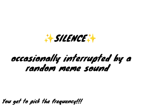 (The Silence Simulator ) Silence Occasionally Interrupted by a Random Sound