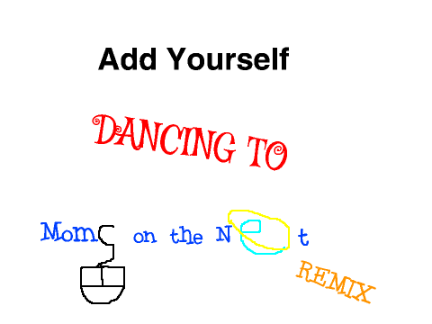 Add Yourself Dancing to MOMS ON THE NET