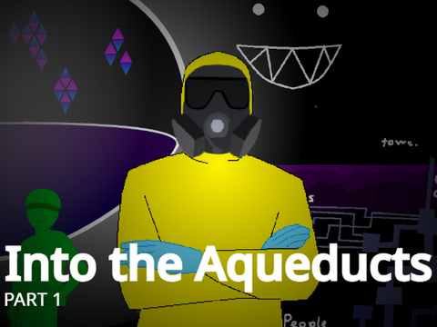 Into the Waterworks [PART 1]