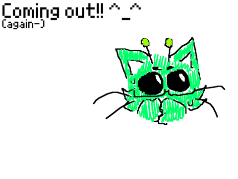 COMING OUT!! ^_^ (again-)