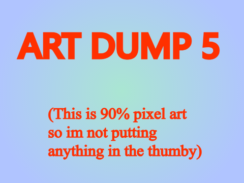 .:-~ Art Dump 5 ~-:.