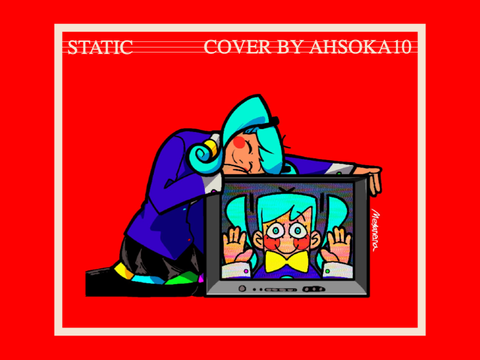 STATIC ★ Cover By Ahsoka10
