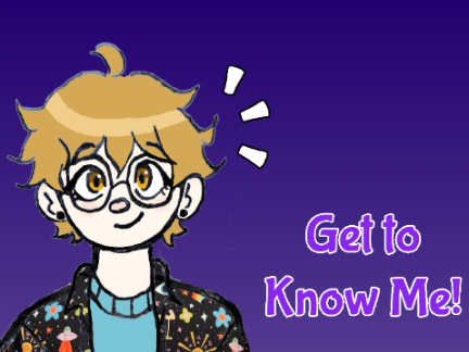 Get to Know Me! (outdated)