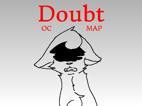 Doubt OC MAP- OPEN 13/20