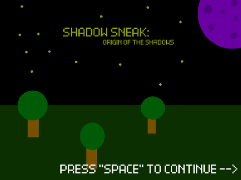 Shadow sneak (in development)