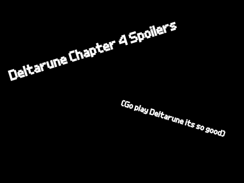 Am I the only person seeing this?? | Spoilers for Deltarune Chapter 4 Weird Route