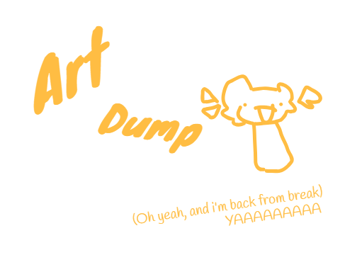 Art dump!