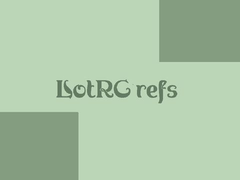 // lotrc refs //