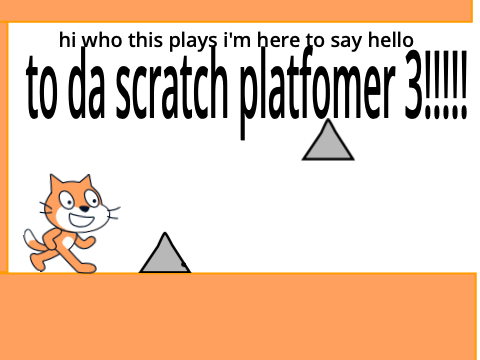 scratch platformer 3!!!!!