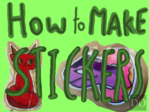 How to make stickers :D