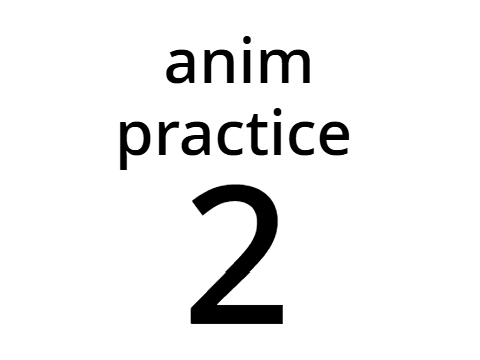 animation practice 2