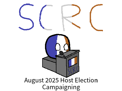 SCRC August 2025 Host Election Campaigning