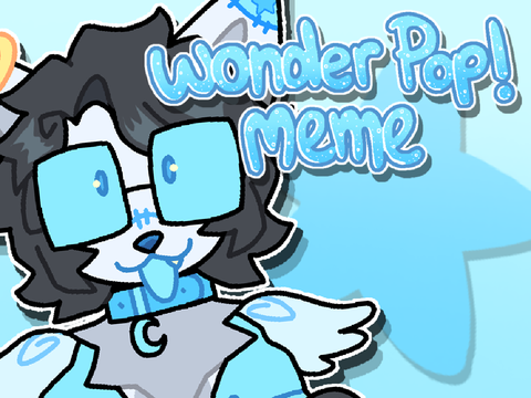 WONDER POP! MEME