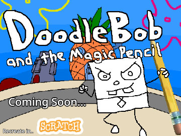 DoodleBob and the Magic Pencil // Coming Soon!!
