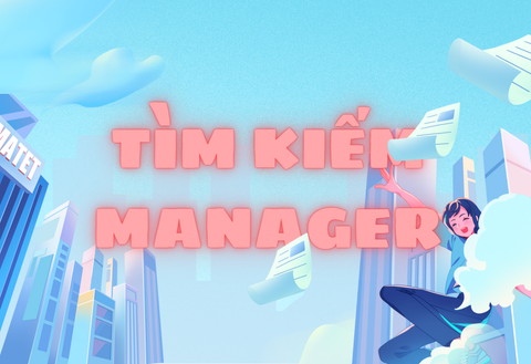 Tìm Kiếm 'Manager' - 2025