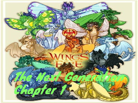 The Next Generation ~ Chapter 1