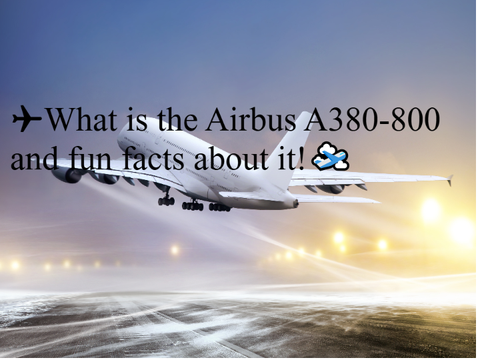 What is The A380?