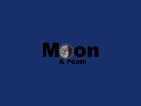 Moon ~ A Poem