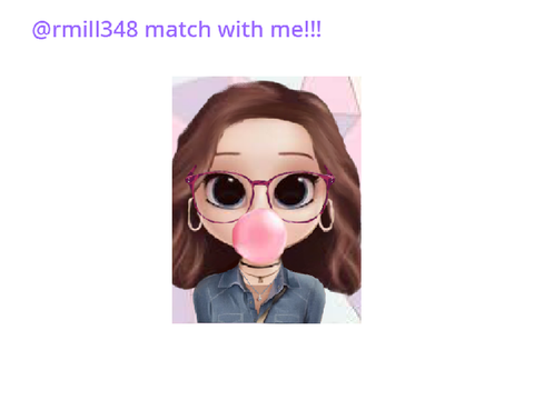 @rmill348 match with me