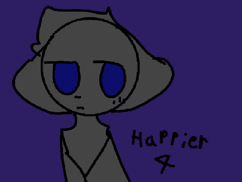 Happier | 4 WIP