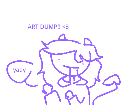 ART DUMP YAAAY :D @starry-eyed-artist here u go lol