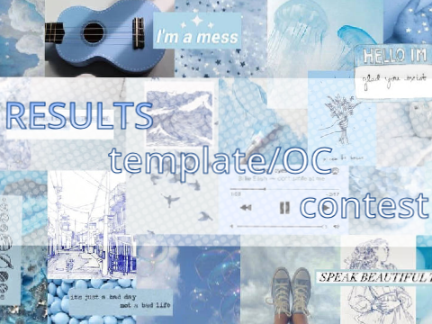 ~RESULTS~ template/OC contest