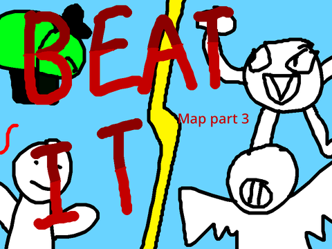 Beat it! Part 3