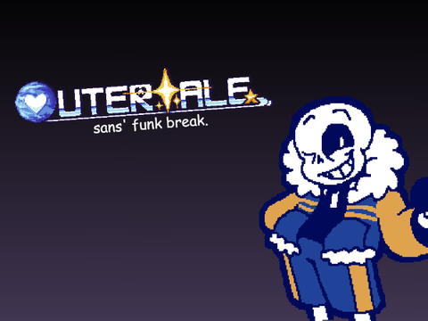 SSS: OUTERTALE - sans' funk break