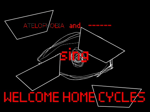 ATELOPHOBIA and ------ SING Welcome Home Cycles 