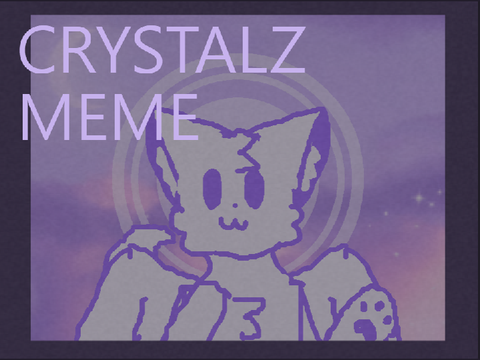 -CRYSTALZ-MEME-TEMPLATE-