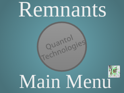 Remnants - Main Menu Pt. 2