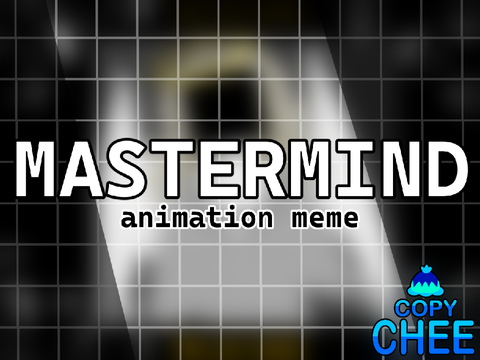 OLD //MASTERMIND - animation meme / TMC AITH /reposted