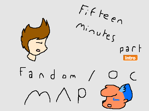 Fifteen Minutes - Fandom/OC Map