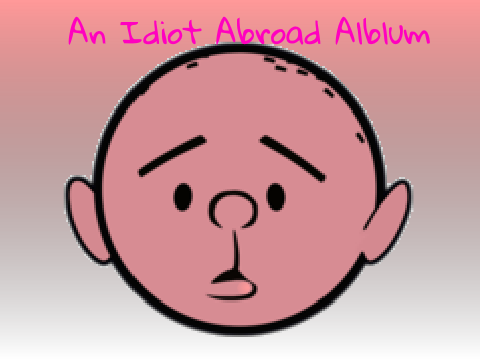 An Idiot Abroad album