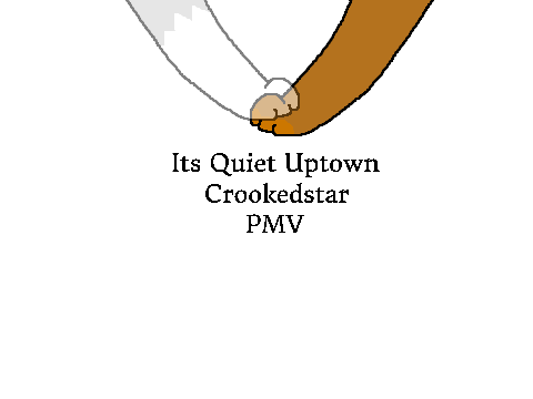 Its Quiet Uptown [Crookedstar PMV]