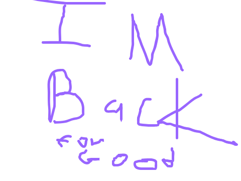 im back