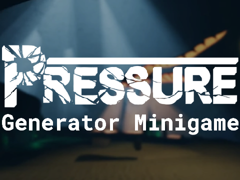 Pressure Generator Minigame