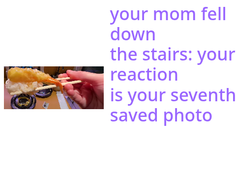 just keep eating and pretend it never happened