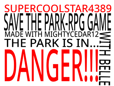 RECYCLE AND SAVE THE PARK!!! (RPG)