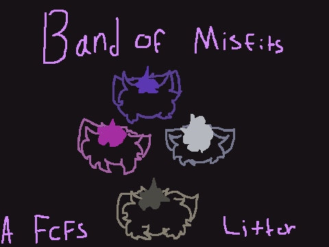 ❝ Band of Misfits ❞ - A FCFS TSS FC Litter (ONE KIT LEFT)