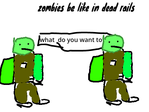 my dead rails edit