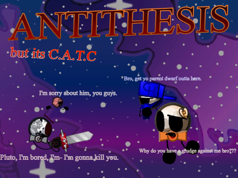 Antithesis but CATC sings it