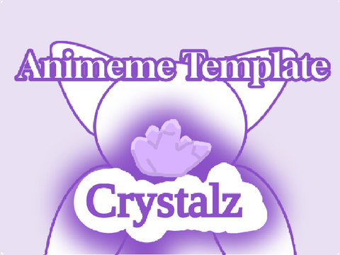 ⋆⁺₊ ✦ Crystalz ✦ ⋆.˚  Animeme Template