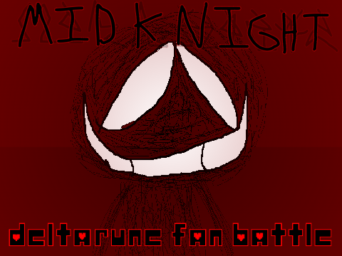 MIDKNIGHT (deltarune fan battle)