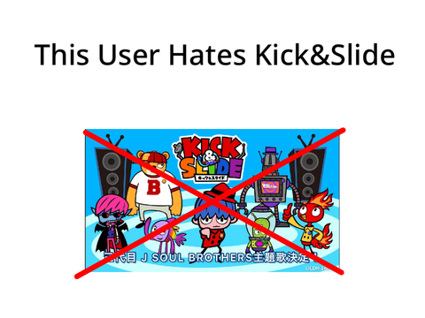 This User Hates Kick&Slide