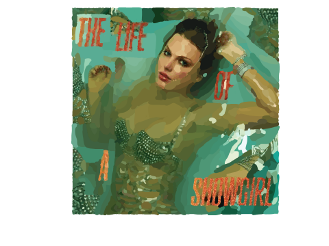 The Life of A Showgirl cover wip