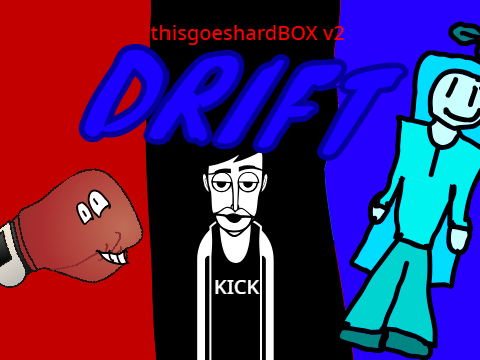 thisgoeshardbox v2 drift