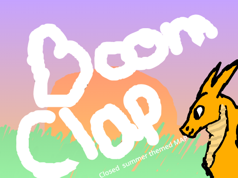 Boom Clap - TNE - summer themed MAP (I'm not the host!!!!)