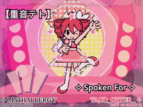 【重音テト】✧ Spoken For ✧ REMIX