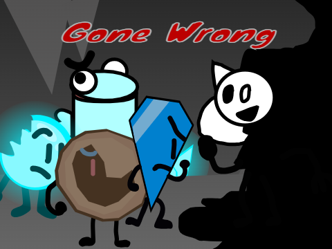 Gone Wrong